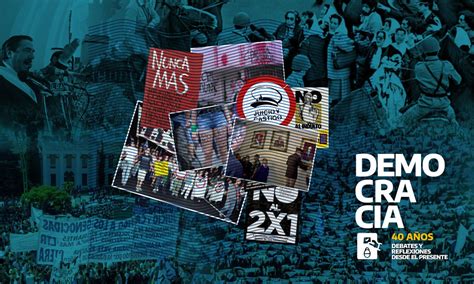 Democracia 40 Años Debates Y Reflexiones Desde El Presente Ccm