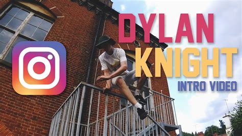 Dylan Knight Intro Video Instagram Compilation Youtube