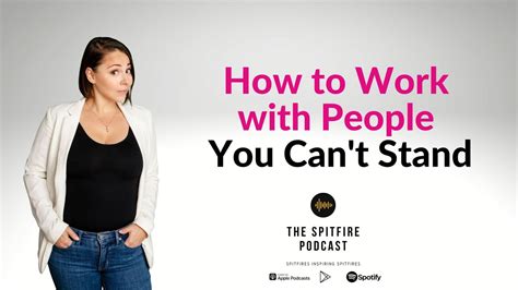 Episode 175 How To Work With People You Cant Stand