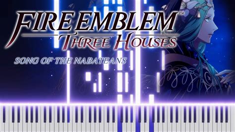 Song Of The Nabateans Fire Emblem Three Houses Piano Youtube