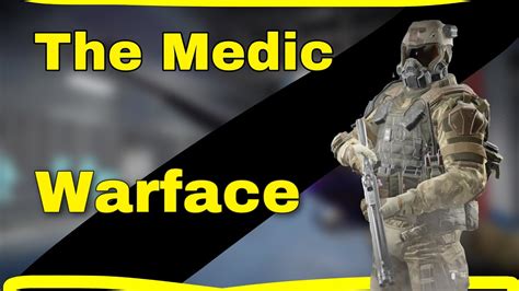 The Medic Warface Youtube