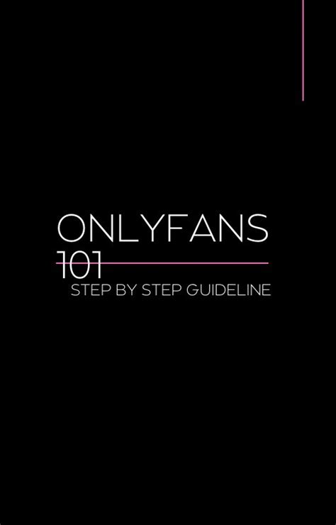 Onlyfans 101 Step By Step Guideline