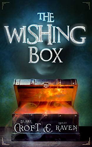 The Wishing Box A Haunting A Supernatural Tale Of Horror And