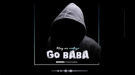 Nay Wamitego Go Baba Official Music Audio Youtube