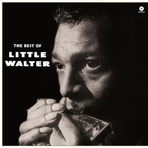 Little Walter The Best Of Little Walter Waxtime Reissue With 4 Bonu