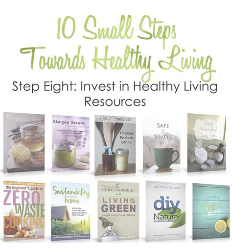Healthy Living Small Step #8: Invest in Resources ...