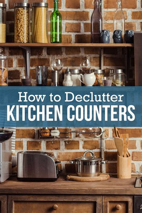 How To Declutter Your Kitchen Counters And Keep Them That Way