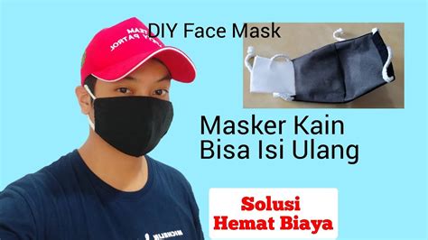 Cara Membuat Masker Kain Dengan Filter Diy How To Make Face Mask