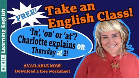Bbc Learning English Class Take An English Class In At On