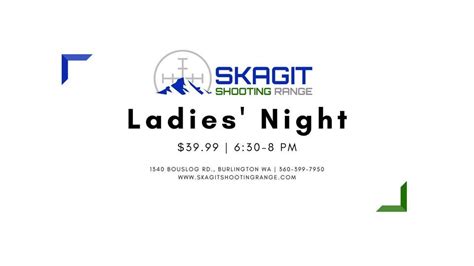 Ladies Night Skagit Shooting Range Burlington 7 July 2022