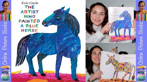 The Artist Who Painted A Blue Horse Book By Eric Carle Online Picture