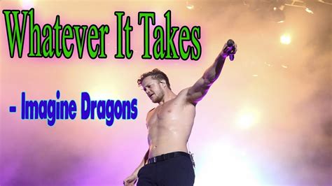 Imagine Dragons Whatever It Takeslyrics Lyrics Point Youtube