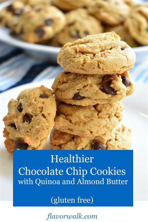 Healthier Chocolate Chip Cookies With Quinoa And Almond Butter Are Soft