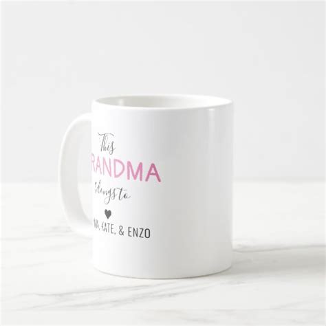 Modern This Grandma Belongs To Mothers Day Pink Coffee Mug Zazzle