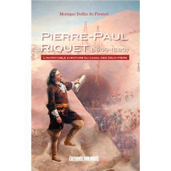 PierrePaul Riquet  broché  Monique Dollin Du Fresnel  Achat Livre