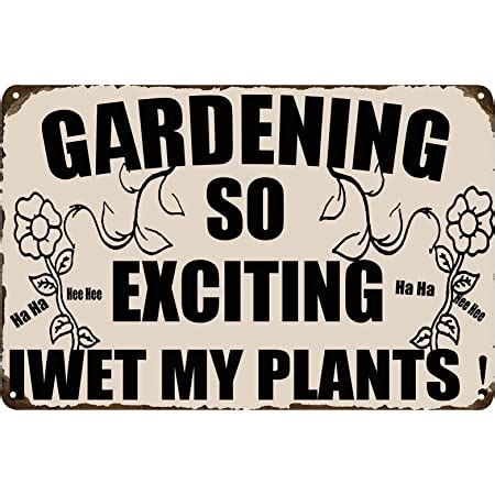 Amazon Com Gardening So Exciting I Wet My Plants Funny Wetting Pants Garden Plaque Gift