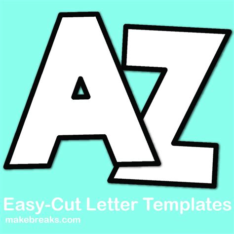 Are you looking for free bulletin board templates? Easy Cut Letter Template 2 - For Letter of the Week & Craft Projects - Make Breaks