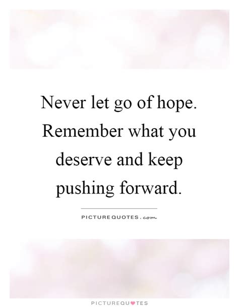 Keep Pushing Quotes And Sayings Keep Pushing Picture Quotes