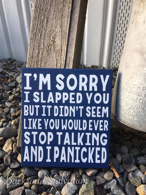 Im Sorry I Slapped You Sign Funny Sign Funny Quote Office Decor