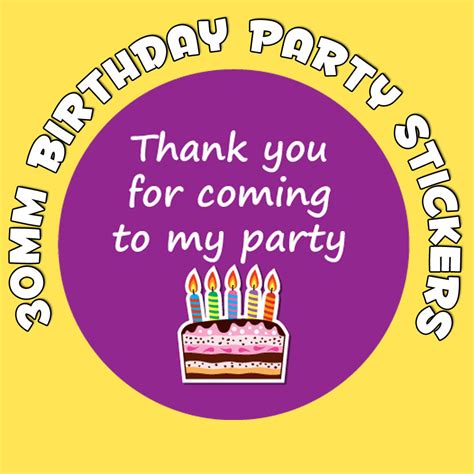 Thank You For Coming To My Party Birthday Stickers Birthday Cake