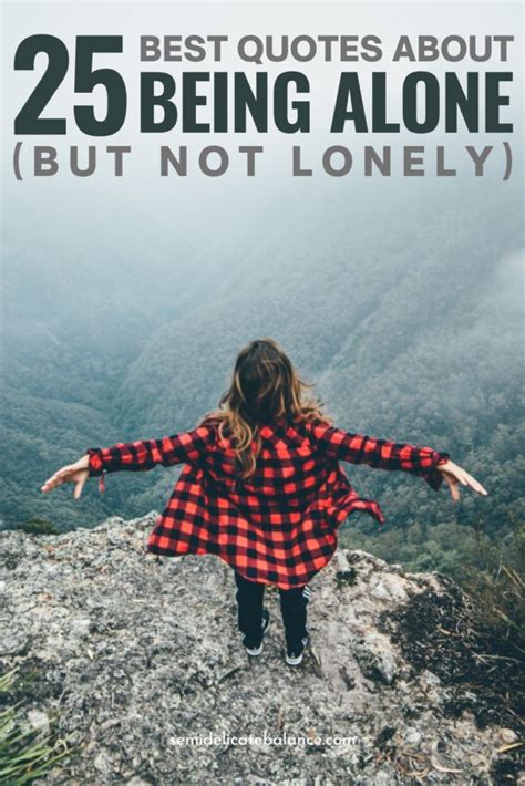 Best Quotes About Being Alone But Not Lonely