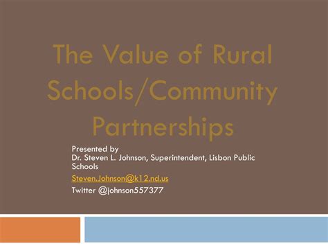 Ppt The Value Of Rural Schoolscommunity Partnerships Powerpoint