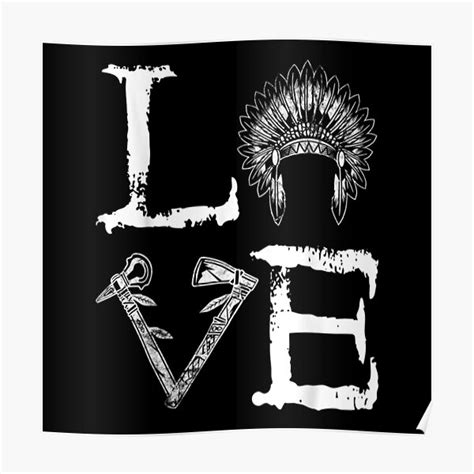Native American Love Indian Chief Feather Poster For Sale By