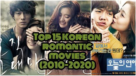 15 Best Korean Romantic Movies 2010 2020 Youtube