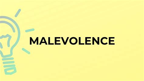 What Is The Meaning Of The Word Malevolence Youtube