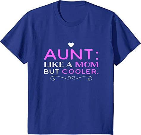 Aunt Like A Mom But Cooler T Shirt Funny Nephew T Tee