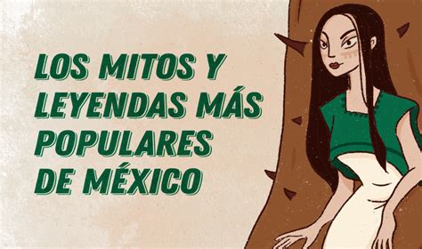 Cuentos Mexicanos Tradicionales Mitos Y Leyendas Mexicanas De Homero