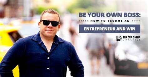 Be Your Own Boss How To Become An Entrepreneur And Win