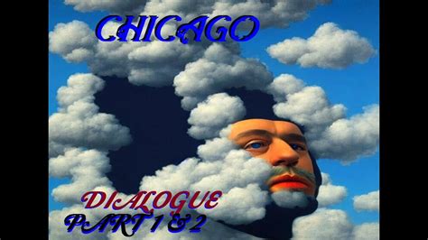 Hq Flac Chicago Dialogue Part 1 And 2 Best Version Super Enhanced