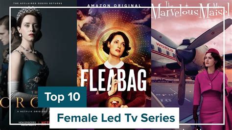 Top 10 Female Led Tv Series Youtube