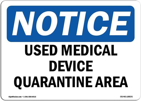 Osha Notice Sign Used Medical Device Quarantine Area Vinyl Label Decal