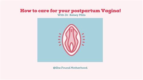 How To Care For Your Postpartum Vagina