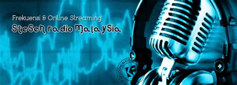 Just click, listen and enjoy! Senarai Frekuensi Radio & Online Live Streaming Stesen ...