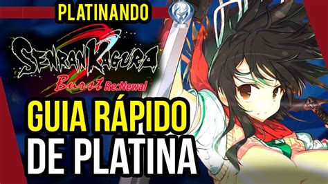 Seran Kagura Burst Re Newal Guia R Pido De Platina Saiba Como