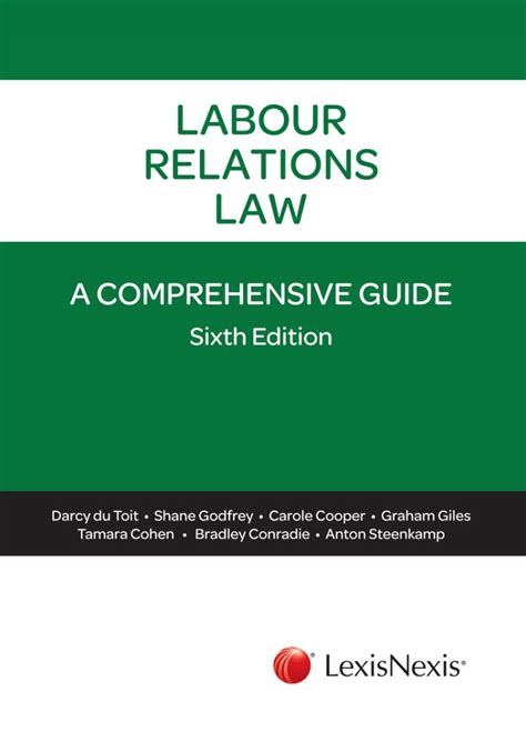 Labour Relations Law A Comprehensive Guide Lexisnexis Sa