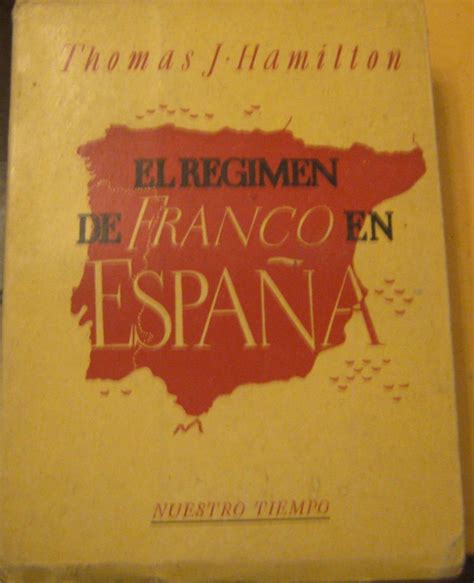 El Régimen De Franco En España Hijo Del Apaciguamiento Da Hamilton