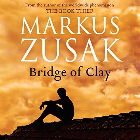 Bridge Of Clay Audible Audio Edition Markus Zusak