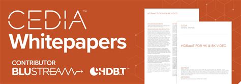Cedia Release Hdbaset White Paper With Contributions From Blustream