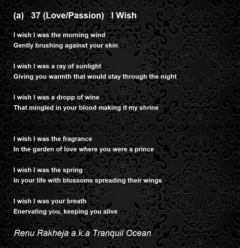 A 37 Lovepassion I Wish A 37 Lovepassion I Wish Poem By