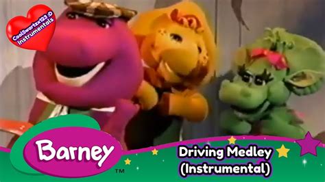 Barney Driving Medley Instrumental Youtube