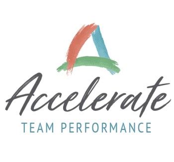 ACCELERATE PERFORMANCE - Accelerate Team Performance