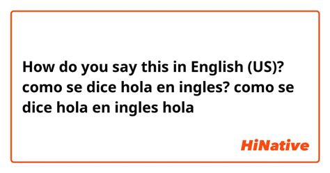 How Do You Say Como Se Dice Hola En Ingles Como Se Dice Hola En