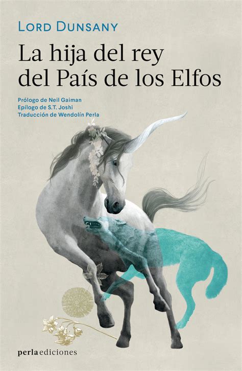 La Hija Del Rey Del País De Los Elfos Perla Ediciones