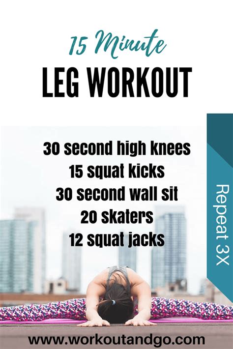 15 Minute Leg Workout Workout And Go