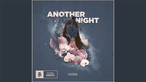 Another Night Feat Nevve Youtube Music