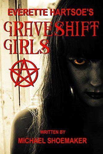 Everette Hartsoes Graveshift Girls Chapter 1 By Michael Shoemaker Dp